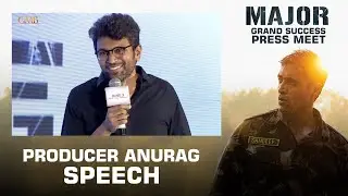 Producer Anurag Speech @ Major Movie Grand Success Press Meet