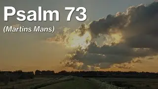 Psalm 73 (Martin Mans)