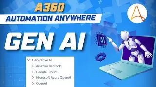 GenAI в Automation Anywhere 360 ​​| Учебные пособия по A360 | Сеансы KT