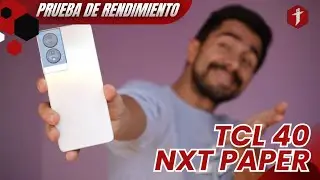 TCL 40 NXT PAPER | Prueba de rendimiento