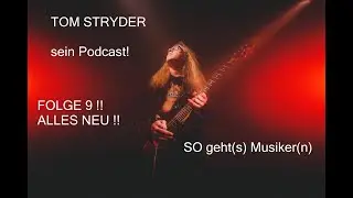TOM STRYDER sein Podcast, 