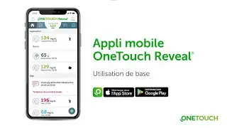 Utilisation de l'appli OneTouch Reveal