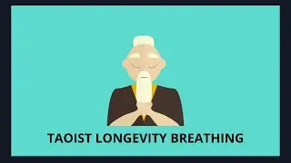 #Taoist Longevity Breathing