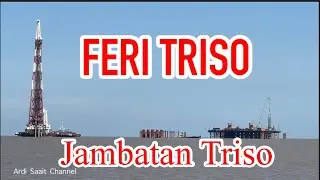 Feri Triso dan proses pembinaan Jambatan Triso #2022