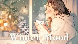 洋楽 - 澄みわたる冬空で☆お洒落でキュートな音楽を聞いて素敵な夢を♪｜Cafe/Chill BGM/Relax