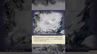 Buried in Snow? How Can you Save Your Life ?