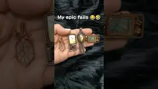My epic fails - wire wrap｜handmade jewellery #wirewrapjewelry #jewellery #wirewrapping #wirework