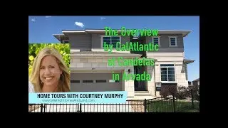 New Homes in Arvada Colorado - Overview Model  by CalAtlantic at Candelas
