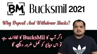 Bucksmil 2021 Complete Overview | Why deposit And Withdraw Stuck | Guidelines for EveryOne
