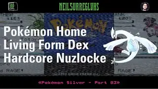 Pok&eacute;mon Gold - Home Living Form Dex Hardcore Nuzlocke - Part 3