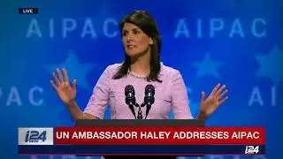 FULL: US ambassador Nikki Haley addresses AIPAC 2018