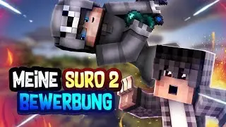 Meine SURO 2 Bewerbung🔥
