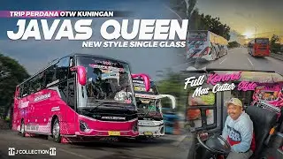 [ TRIP PERDANA NEW JAVAS QUEEN ! ] VERSI BARU LEBIH SEMPURNA ! 😍 Trip Jatijajar.Co to Kuningan 