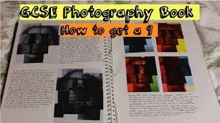 HOW TO GET A 9 IN GCSE PHOTOGRAPHY| Coursework Book 1