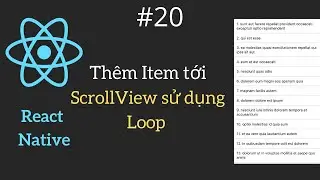 React Native #20: Th&ecirc;m Item tới ScrollView sử dụng Loop