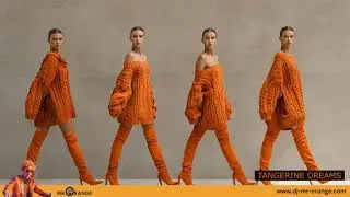 MR. ORANGE feat. Aurelia - Tangerine Dreams