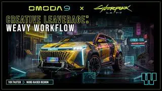 Weavy from Figma. Next-Gen Systems and Node-Based Design. Feat. OMODA 9 x Cyberpunk Collaboration.
