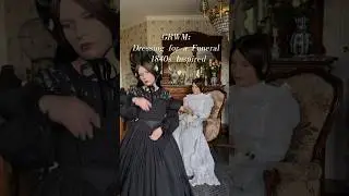 GRWM: In Mourning &ndash; 1840s Funeral Attire #victorian #xix #history