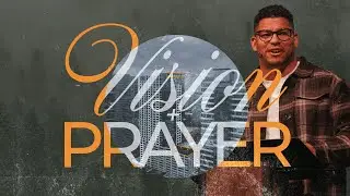 Annual Vision & Prayer: 2026