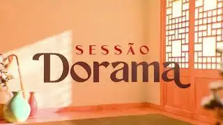 Vinheta Sess&atilde;o Dorama (SBT) (2025 - Atual)