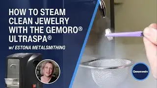 How to Steam Clean Jewelry with the GEMORO&reg; UltraSpa 2-in-1 Ultrasonic & Steamer!