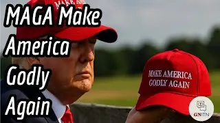 GNITN MAGA - Make America Godly Again