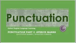 Speech Marks | Punctuation Lesson 3