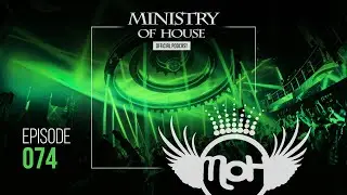 MINISTRY of HOUSE 074 | with DENIZ KOYU