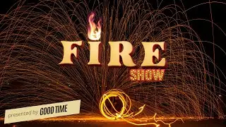Spectacular Fire Show: A Dazzling Performance &ndash; Presented by Good Time Entertainment!