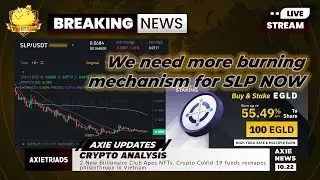 CRYPTO NEWS- WE NEED BURNING MECHANISM IN SLP NOW, CRYPTO RESHAPES PHILANTHROPY IN VT | Oct. 22,2021