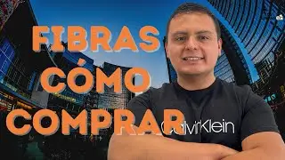 Como Comprar FIBRAS. Invierte en Bienes Con Poco Dinero.