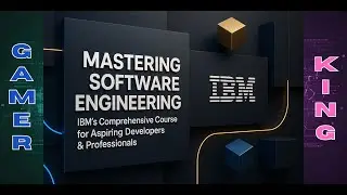 Mastering Software Engineering: IBM&rsquo;s Comprehensive Course for Aspiring Developers & Professionals