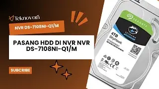 Pasang HDD di NVR Hikvision NVR DS-7108NI-Q1/M