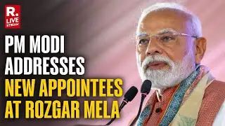 PM Narendra Modi LIVE: PM Modi Addresses New Appointees At 17th National Rozgar Mela | BJP