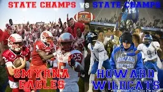 Howard Wildcats vs Smyrna Eagles Live from Baynard Stadium