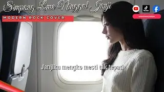 SIMPANG LIMO NINGGAL JANJI COVER | Modern Rock Cover by Nanang Karaoke