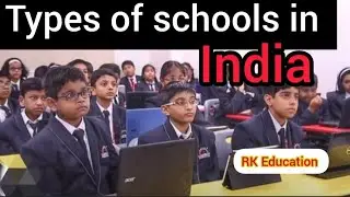 types of schools in India