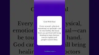 GOD WILL HEAL #christianinspiration #healingjourney #godcanheal #godcanandgodwill