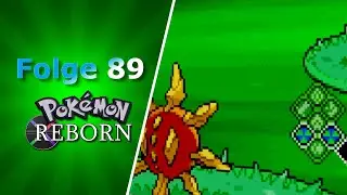 Das voll gebuffte Sonnfel! Folge 89! Pokemon Reborn!