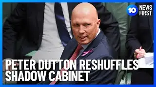 Opposition Leader Peter Dutton Changes Shadow Cabinet Elevating Indigenous Senators | 10 News First