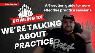 Bowling 101: The Effective Practice Session I Use to Improve My Game - Try It YOURSELF!