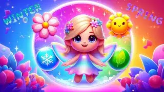 🌟Learn About the Seasons 🌸❄️| Magical Learning with Luna the Fairy✨ Kids Songs and Nursery Rhymes 🎶