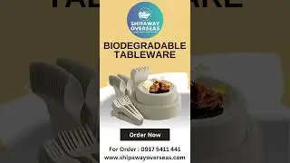 Biodegradable Tableware Product - SHIPAWAY OVERSEAS