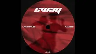 Lawstylez, RAMSES - Sway