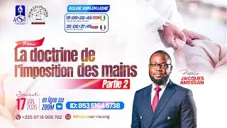 (2) LA DOCTRINE DE L'IMPOSITION DES MAINS - Pst JACQUES AMESSAN