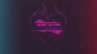 NoMosk - Heart on Fire