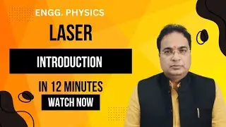 Laser light || unit 4 | Engineering Physics By Niraj Sir