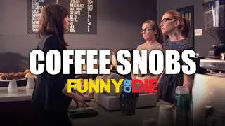 Coffee Snobs