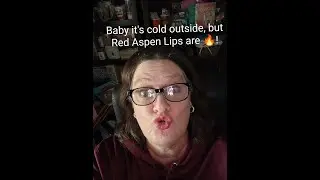 Baby it's cold outside but Red Aspen Lips are Hot!!