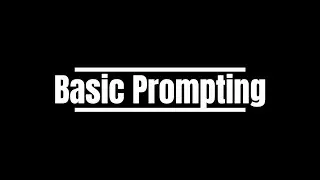 Prompt Engineering: Basic Prompting Techniques for AI (Part 1)